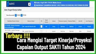 Terbaru‼️Cara Mengisi Target Kinerja/Proyeksi Capaian Output di Aplikasi SAKTI Tahun 2024