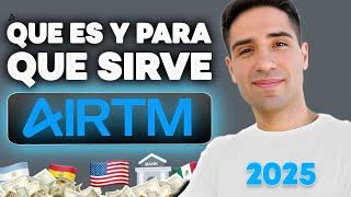 AIRTM 2025 | Qué es y para qué sirve?