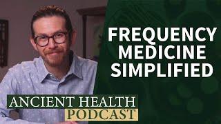 Frequency Medicine Simplified with Dr. Motley