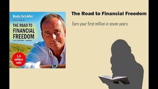 The Road to Financial Freedom: Earn Your First Million in Seven Years; What Rich People Do/ revview