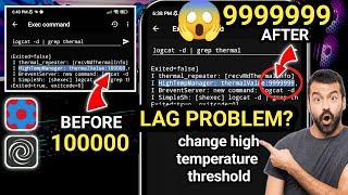 How to Fix lag when Overheating | Change Thermal High Temperature Threshold on Android with Setedit