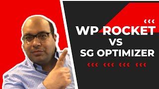 Wp Rocket Vs Sg Optimizer which one to use?