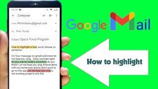 How to highlight e-mail text on gmail android