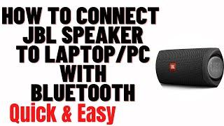 how to connect jbl speaker to laptop/pc with bluetooth