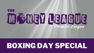 The Money League - Boxing Day Special