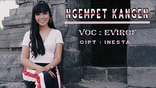 Evirof - Ngempet Kangen (Official Music Video)