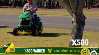 John Deere X500 Series at Vanderfield