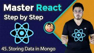 Storing Data into the Database Using Mongoose Model | Complete React Course in Hindi #45