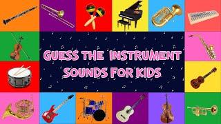 Guess The Instrument Sounds For Kids | 4K
