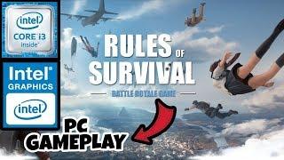 Rules of Survival on INTEL HD  LOW END PC  4GB RAM - 2.40 ghz CPU