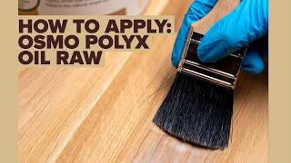 Osmo Polyx Oil Raw 3044 — How to Apply