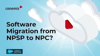 Seamless Migration from Salesforce NPSP to Salesforce Nonprofit Cloud with conemis