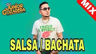 SALSA BACHATA MIX JUNIOR GOZADERA live