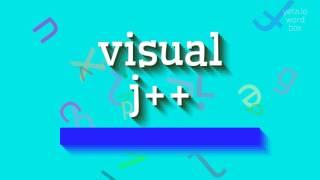 How to say "visual j++"! (High Quality Voices)