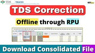 How to file TDS correction offline | TDS Return correction offline 2023 | Download consolidated file