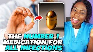 The only medication for all type of infection?/Drugs to treat all infection/How to treat infection