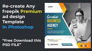 Re-create Freepik Premium Designs in Photoshop | Download free PSD file | Graphic Design