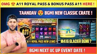 M4 Glacier Bgmi  A11 Royal Pass Bgmi | A11 Bonus Pass | Next UC Up Event | Bgmi New Classic Crate