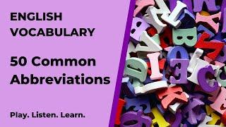 How to say and use abbreviations in English