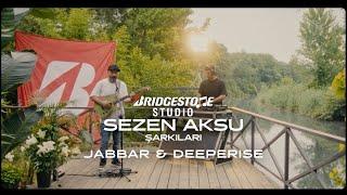 Bridgestone Studio: Sezen Aksu Şarkıları 6. Bölüm: Jabbar & Deeperise