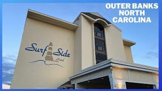 Surf Side Hotel Review - Nags Head North Carolina Outer Banks - Beach Front Hotel Walkthrough