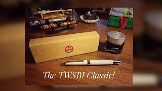 The TWSBI Classic ~ The Pen I Got For Christmas!