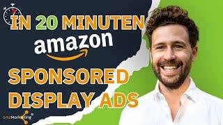 Wie du mit Sponsored Display Ads auf Amazon Deine Konkurrenz abhängst