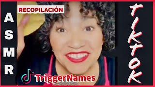 ASMR - Recopilación de Vídeos de Tiktok [TRIGGERNAMES and Mouth Sounds] Mxrcedxs. #Tribuxmer