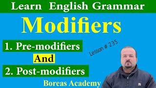 modifiers in english grammar | Pre and post-modifiers | modifiers