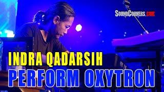 INDRA QADARSIH Perform Oxytron "KAJEMBARAN"dan"AMBEG UTAMA" Semoga Indonesia Raya Sehat Tentrem