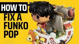 HOW TO FIX A FUNKO POP- LUFFY With Thousand Sunny ARRIVED DAMAGED