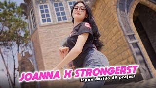 Dj Joanna X Strongerst - Irpan Busido 69 Project