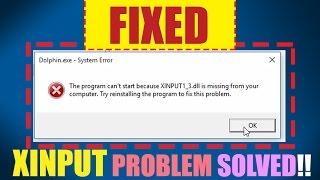 How to fix "The Program can't start because XINPUT1_3.dll is missing" in Windows 7, 8, 8.1 & 10