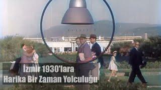 #Eskiİzmir 1930'lara  Harika Bir Zaman Yolculuğu