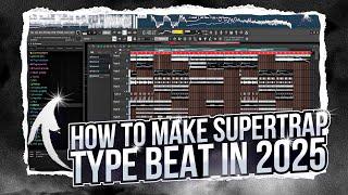 HOW TO MAKE a SUPERTRAP TYPE BEAT in 2025 | SILENT COOKUP