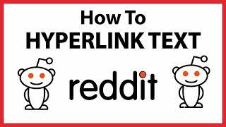 How To Hyperlink Text On Reddit | PC |