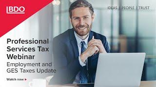 Professional Services Tax Webinar - Employment & GES taxes update