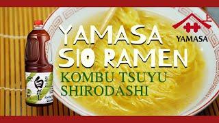 [YAMASA] SIO RAMEN / KOMBU TSUYU SHIRODASHI