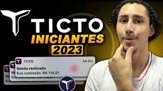 TICTO 2023: COMO VENDER NA TICTO RÁPIDO SENDO INICIANTE NO MARKETING DIGITAL [TICTO PASSO A PASSO]