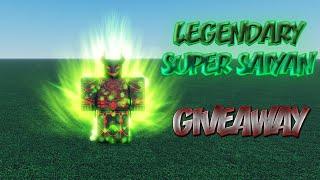 LEGENDARY SUPER SAIYAN REMAKE GIVEAWAY [ROBLOX STUDIO]