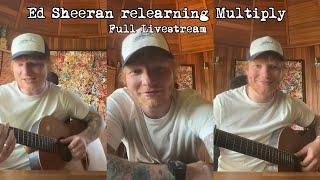 Ed Sheeran relearning Multiply on Instagram Live (May 20th) Full Livestream 
