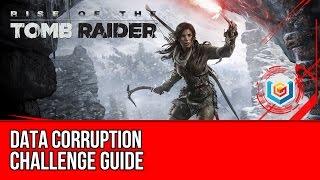 Rise of the Tomb Raider - Data Corruption Challenge Guide (Soviet Installation)