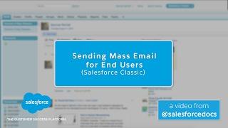 Sending Mass Email (Salesforce Classic) | Salesforce