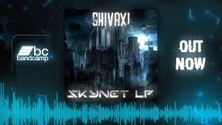 Shivaxi - Skynet LP (Album - Drum & Bass - Out Now)