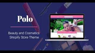 Polo - Drag & Drop Sectioned Beauty Store Shopify Theme | Themeforest Website Templates and Themes