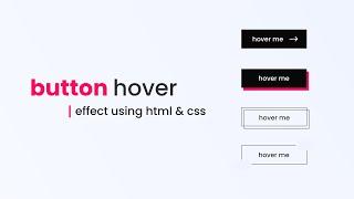 Button Hover Effect Using HTML And CSS | Hover Effect CSS