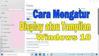 Cara Setting Display Atau Tampilan Windows 10