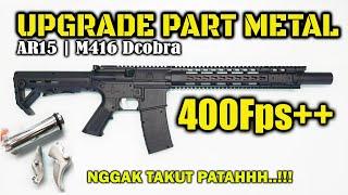 AR15 | M416 Upgrade Part Metal | 400fps++