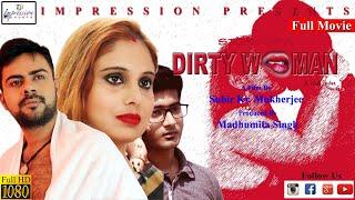 Dirty Women || Short Film || Full Movie || Impression Shorts