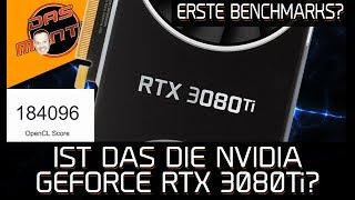 Nvidia GeForce RTX 3080Ti - Ist sie das? | Erste Benchmarks von Nvidias Ampere | DasMonty